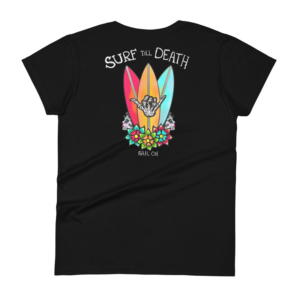 Surf Till Death Women's short sleeve t-shirt