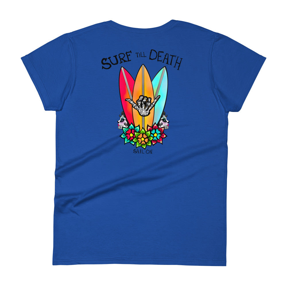 Surf Till Death Women's short sleeve t-shirt