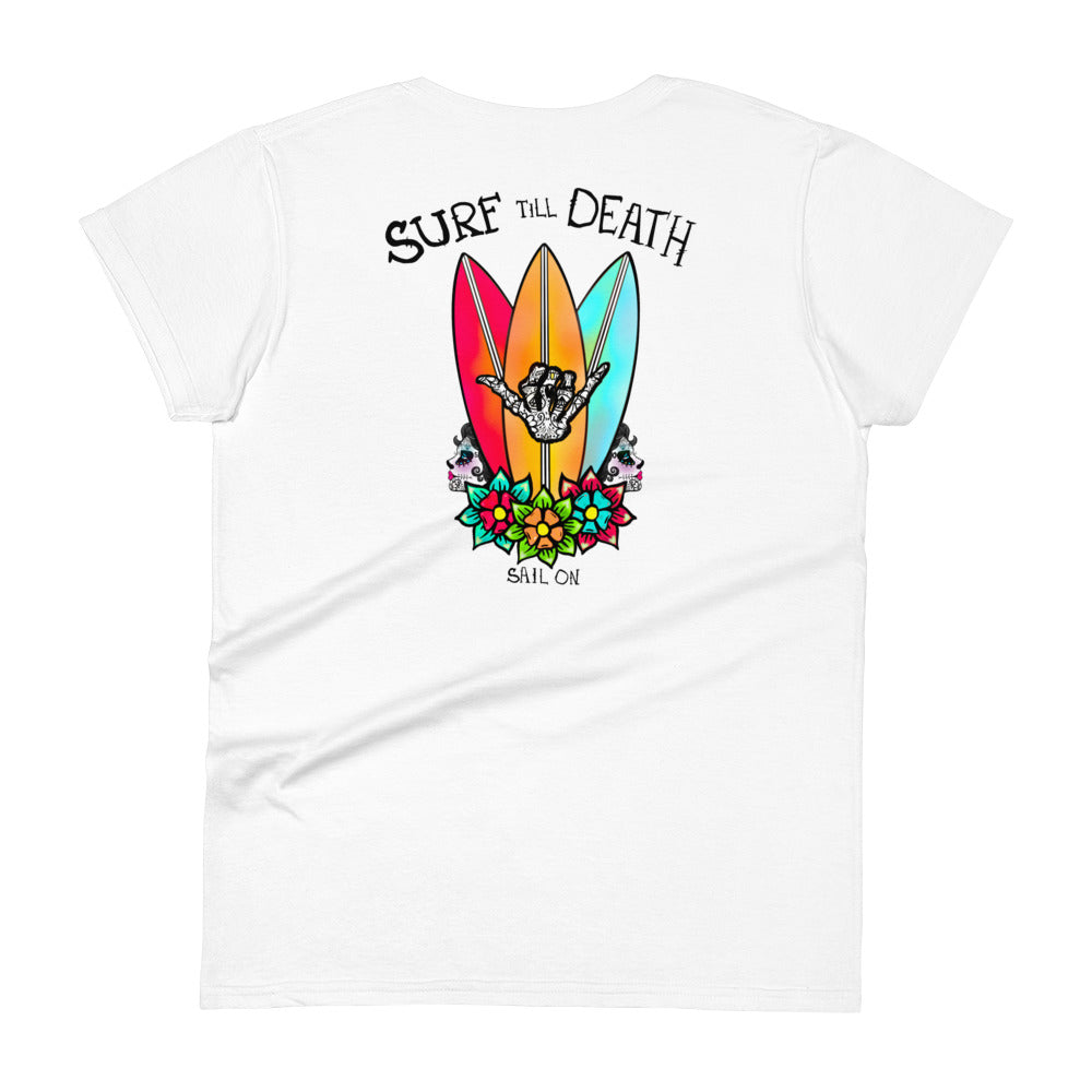 Surf Till Death Women's short sleeve t-shirt